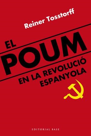 POUM, EL -EN LA REVOLUCIO ESPA | 9788492437290 | TOSSTORFF, REINER