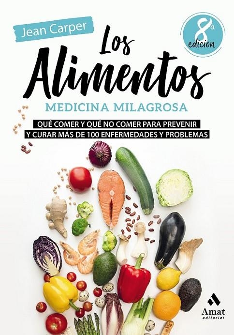 ALIMENTOS, MEDICINA MILAGROSA | 9788497354936 | CARPER, JEAN