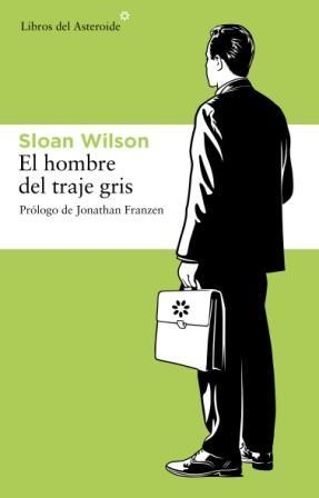 HOMBRE DEL TRAJE GRIS,EL | 9788492663019 | WILSON, SLOAN