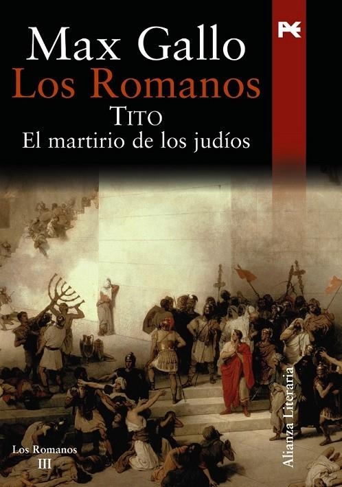 TITO : EL MARTIRIO DE LOS JUDIOS | 9788420649108 | GALLO, MAX