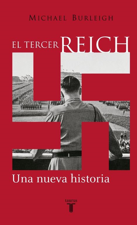 TERCER REICH, EL | 9788430604586 | BURLEIGH, MICHAEL