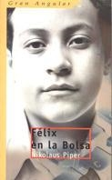 FELIX EN LA BOLSA | 9788434870819 | PIPER, NIKOLAS