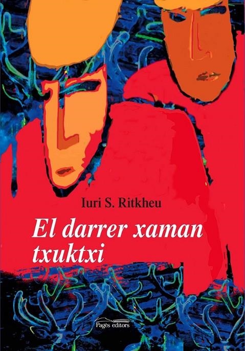 DARRER XAMAN TXUKTXI, EL | 9788497794497 | RITKHEU, IURI S.