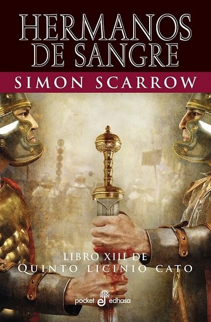 HERMANOS DE SANGRE- QUINTO LICINIO CATO XIII | 9788435021746 | SCARROW SIMON