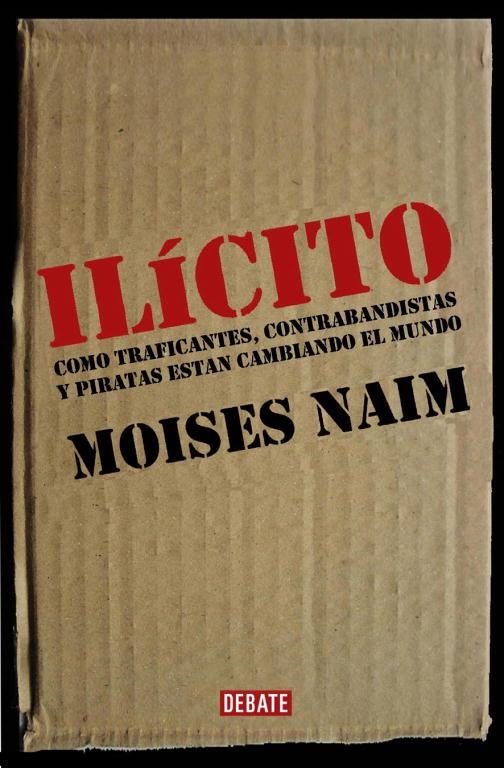 ILÍCITO | 9788483066584 | NAÍM MOISÉS