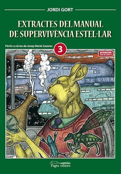 EXTRACTES DEL MANULA DE SUPERVIVENCIA ESTEL·LAR | 9788499754857 | GORT,JORDI