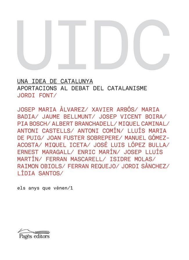 UNA IDEA DE CATALUNYA | 9788497796231 | FONT, JORDI