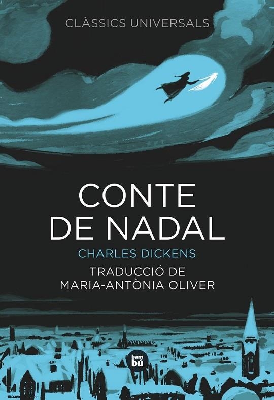 CONTE DE NADAL | 9788483431061 | DICKENS, CHARLES  OLIVER  ANTÒNIA MARIA