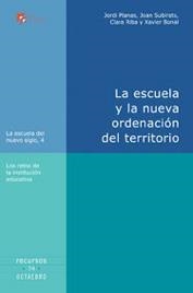 ESCUELA Y LA NUEVA ORDENACION | 9788480636858 | BONAL, XAVIER; PLANAS, JORDI; SUBIRATS, JOAN