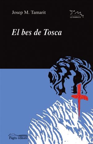 BES DE TOSCA, EL | 9788497792011 | TAMARIT, JOSEP M.