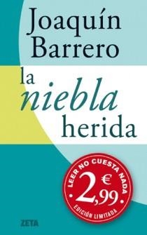 NIEBLA HERIDA,LA | 9788498725520 | BARRERO,JOAQUIN M