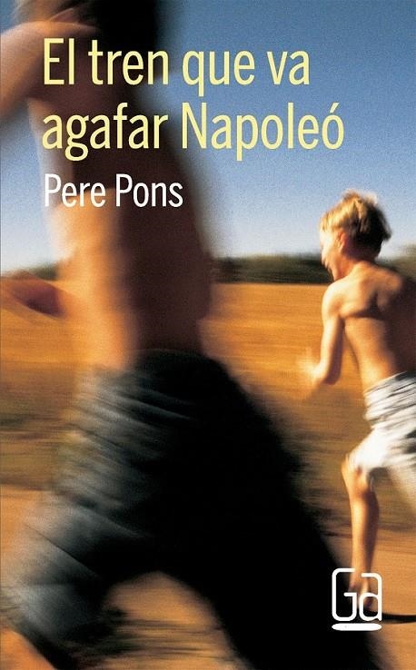 TREN QUE VA AGAFAR NAPOLEÓ, EL | 9788466123488 | PERE PONS I CLAR