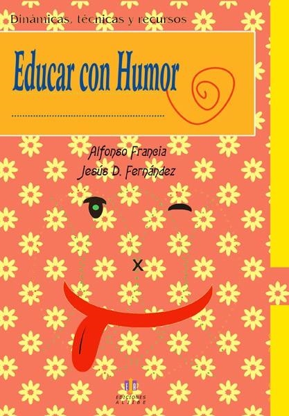 EDUCAR CON HUMOR | 9788497006064 | FRANCIA A