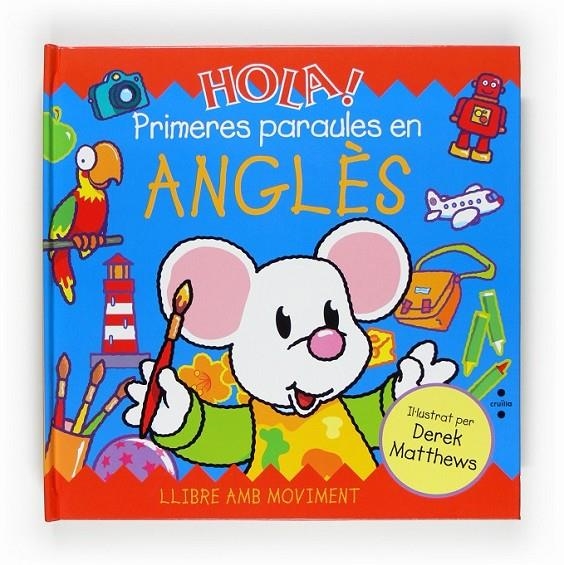 HOLA! PRIMERES PARAULES EN ANGLES | 9788466121705 | HARWOOD, BETH