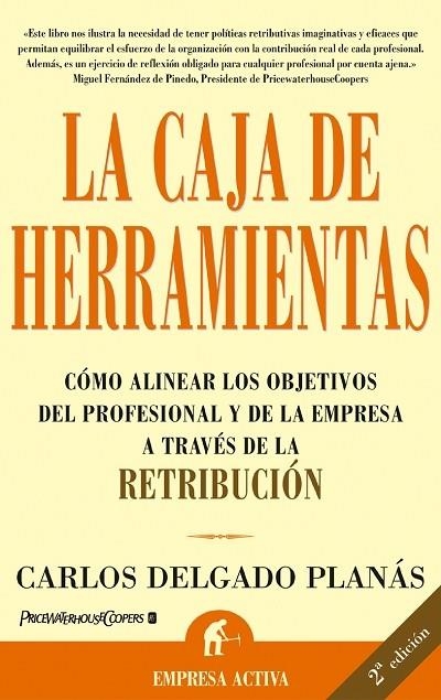 CAJA DE LAS HERRAMIENTAS, LA | 9788495787569 | DELGADO PLANAS, CARLOS