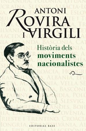 HISTORIA DELS MOVIMENTS NACIONALISTES | 9788485031917 | ROVIRA I VIRGILI, A.