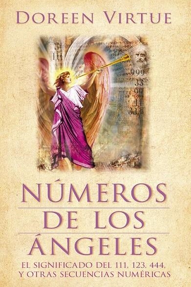 NUMEROS DE LOS ANGELES : EL SIGNIFICADO DEL 111, 123, 444, Y | 9788415292135 | VIRTUE, DOREEN (1958- ) [VER TITULOS]