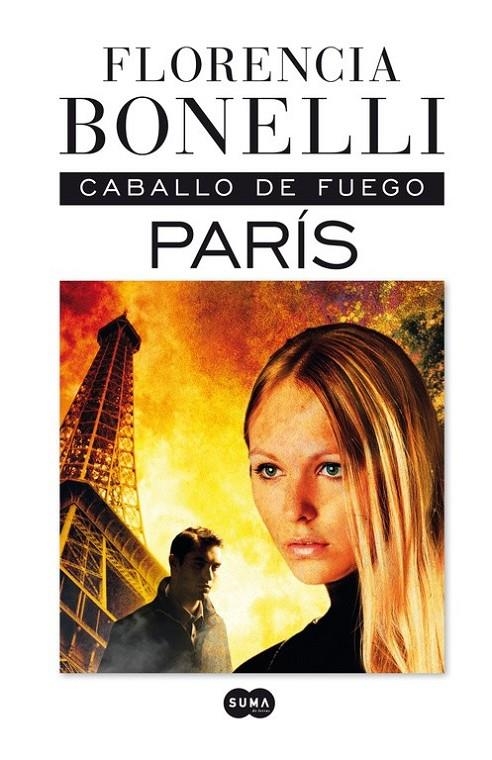 PARIS CABALLO DE FUEGO | 9788483653227 | BONELLI,FLORENCIA