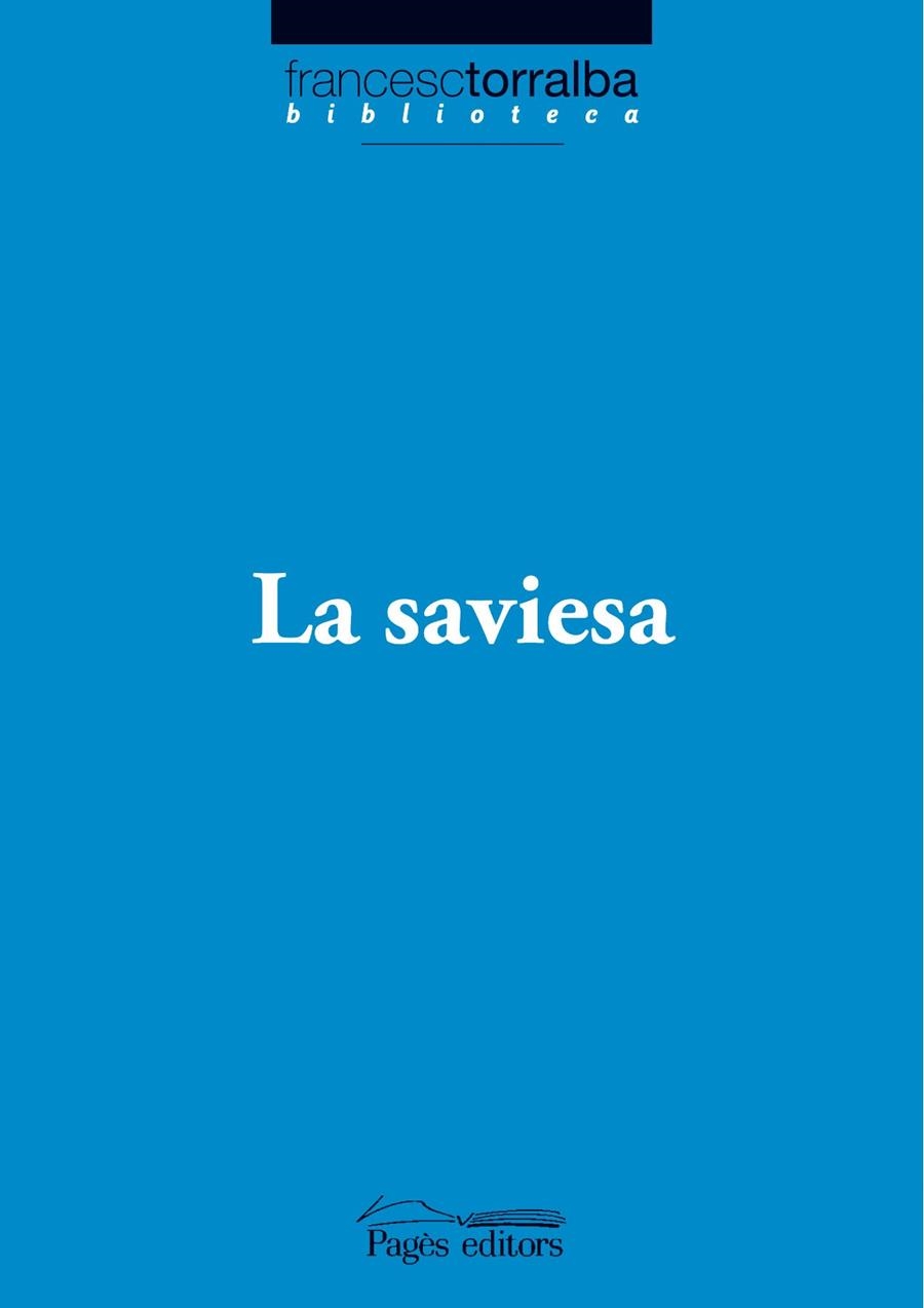 SAVIESA, LA | 9788497797252 | TORRALBA, FRANCESC