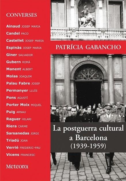 POSTGUERRA CULTURAL A BARCELONA, LA | 9788495623379 | GABANCHO