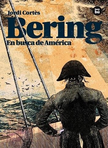 BERING. EN BUSCA DE AMÉRICA | 9788483431771 | CORTÉS, JORDI