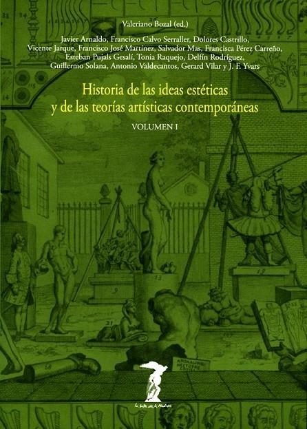 HISTORIA DE LAS IDEAS ESTETICAS Y LAS TRIAS.VOL 1 | 9788477745808 | BOZAL, VALERIANO