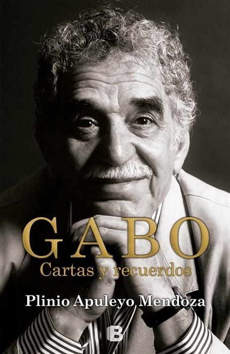 GABO. CARTAS Y RECUERDOS | 9788466652353 | APULEYO MENDOZA, PLINIO