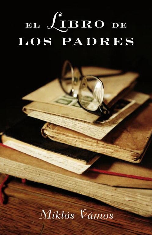 LIBRO DE LOS PADRES, EL | 9788426417398 | VAMOS, MIKLOS