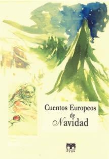 CUENTOS EUROPEOS DE NAVIDAD | 9788489142862 | VARIOS AUTORES