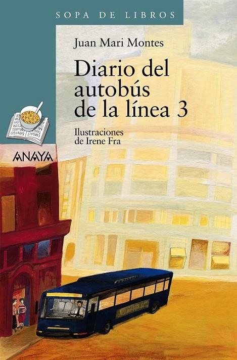 DIARIO DEL AUTOBÚS DE LA LÍNEA 3 | 9788466751926 | MONTES, JUAN MARI