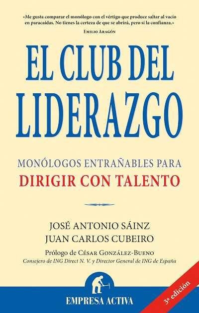 CLUB DEL LIDERAZGO, EL | 9788495787859 | SAINZ, JOSE ANTONIO; CUBEIRO, JUAN CARLOS