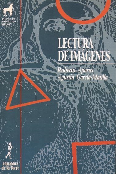 LECTURA DE IMAGENES | 9788479602239 | APARICI, ROBERTO ; GARCIA-MATILLA, AGUSTIN