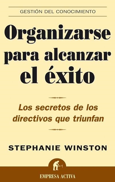 ORGANIZARSE PARA ALCANZAR EL EXITO | 9788495787798 | WINSTON, STEPHANIE