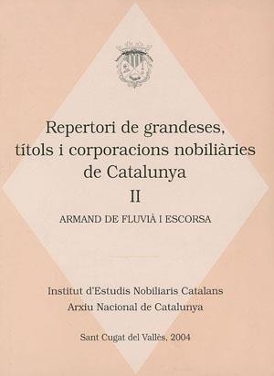 REPERTORI DE GRANDESES TITOLS I CORPORACIONS NOBILIARIES DE | 9788497791090 | FLUVIA, ARMAND DE