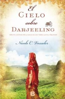 CIELO SOBRE DARJEELING | 9788466651240 | VOSSELER, NICOLE .