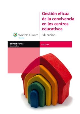 GESTIÓN EFICAZ DE LA CONVIVENCIA EN LOS CENTROS EDUCATIVOS | 9788471979131 | FUNES SILVINA