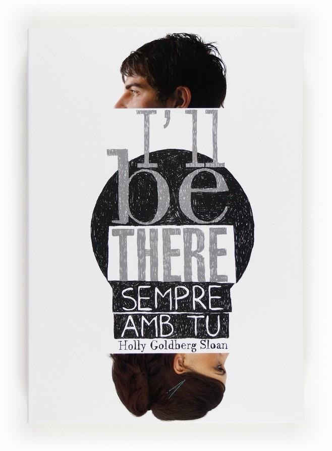 I'LL BE THERE. SEMPRE AMB TU | 9788466131087 | GOLDBERG SLOAN, HOLLY [VER TITULOS]