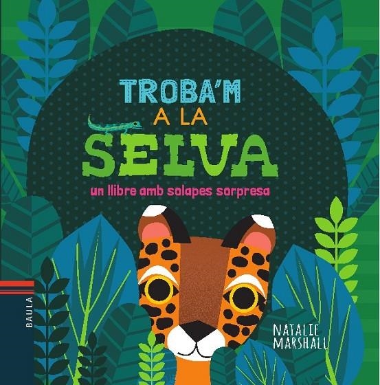 TROBA'M A LA SELVA | 9788447935697 | MASRSHALL, NATAHLIE