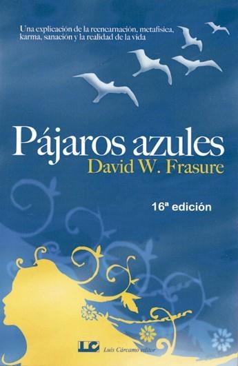 PÁJAROS AZULES | 9788476271599 | FRASURE, DAVID W.