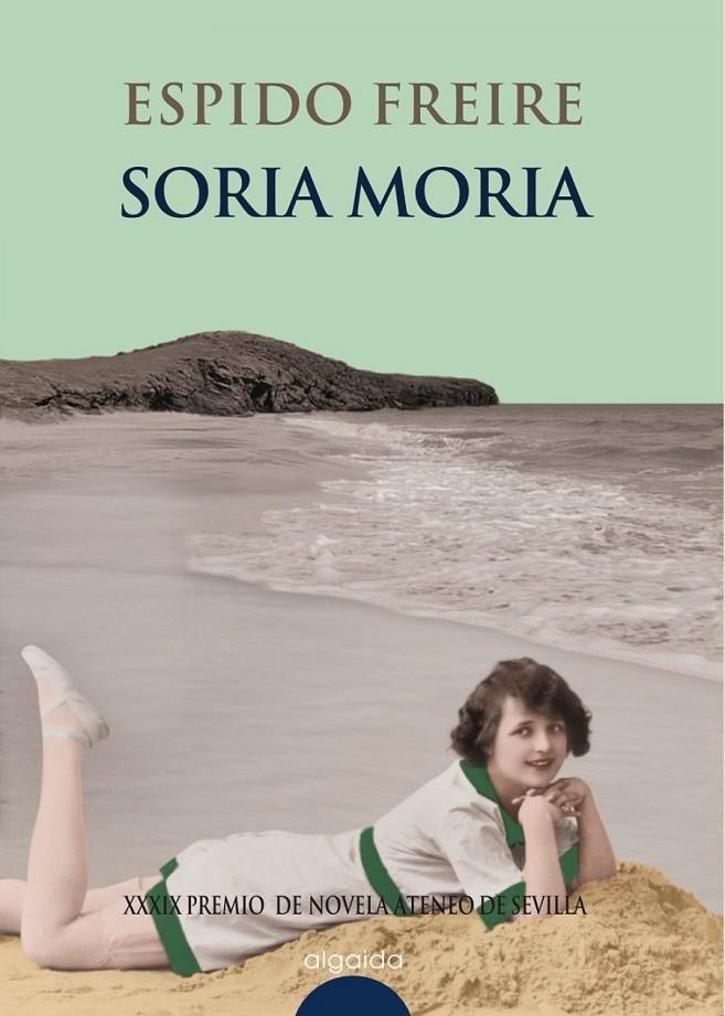 SORIA MORIA | 9788476476383 | ESPIDO FREIRE (1974- )