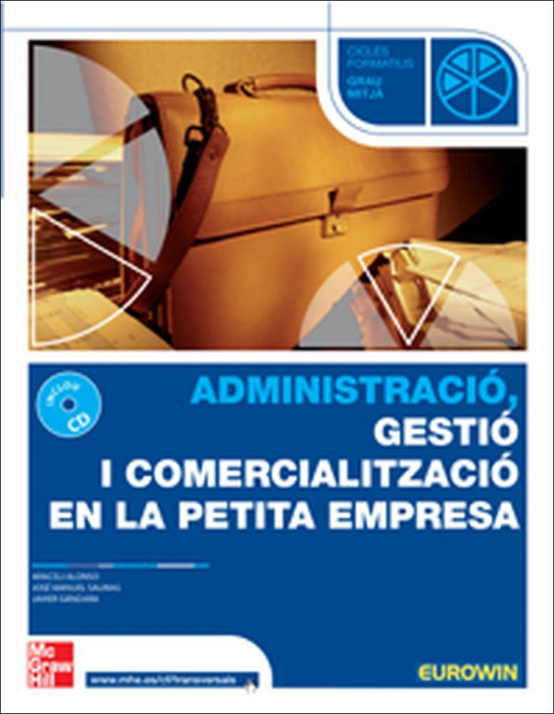 ADMINISTRACIO, GESTIO I COMERCIALITZACIO EN LA PETITA EMPRES | 9788448147792 | GANDARA MARTINEZ, FRANCISCO JAVIER