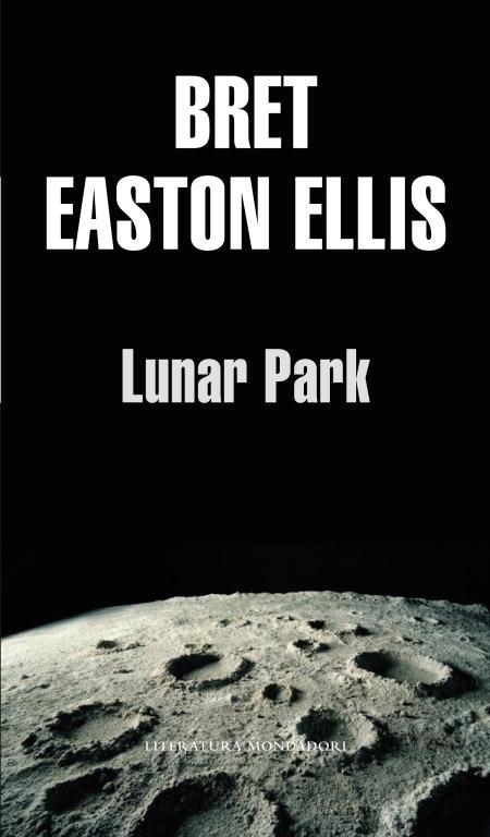 LUNAR PARK (CASTELLA) | 9788439701507 | ELLIS, BRET EASTON