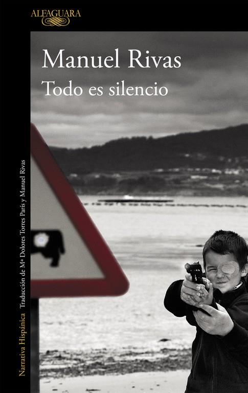 TODO ES SILENCIO | 9788420406640 | RIVAS BARROS, MANUEL