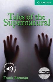 TALES OF THE SUPERNATURAL, | 9780521542760 | BRENNAN, FRANK