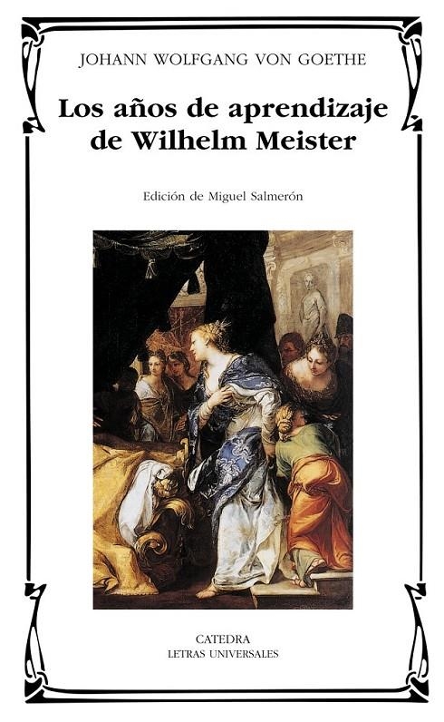 AÑOS DE APRENDIZAJE DE WILHELM MEISTER, LOS | 9788437618654 | GOETHE, JOHANN WOLFGANG VON