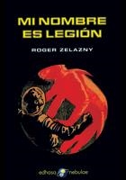 MI NOMBRE ES LEGION | 9788435020749 | ZELAZNY, ROGER (1937- )