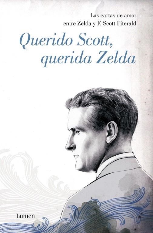 QUERIDO SCOTT, QUERIDA ZELDA : CARTAS DE AMOR ENTRE ZELDA Y | 9788426413390 | BRYER, JACKSON ; BARKS, CATHY W.