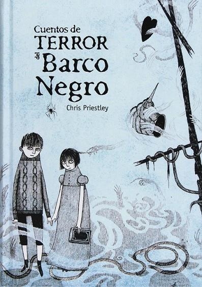 CUENTOS DE TERROR DEL BARCO NEGRO | 9788467551198 | PRIESTLEY, CHRIS