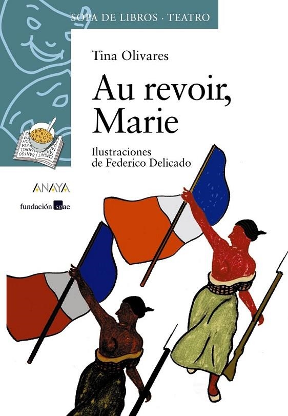 AU, REVOIR MARIE | 9788466747158 | OLIVARES TINA - FEDERICO DELICADO