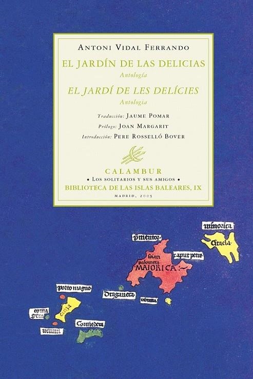 JARDIN DE LAS DELICIAS / EL JARDI DE LES DELICIES | 9788496049758 | VIDAL FERRANDO, ANTONI